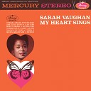 Sarah Vaughan - The House I Live In