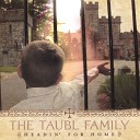 The Taubl Family - Still Small Voice