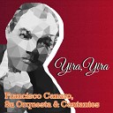 Francisco Canaro Su Orquesta Cantantes - Don Juan