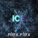 Alex Flex - Ice prod by YG Woods
