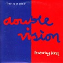 Double Vision feat Kate - Free Your Mind 1995