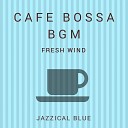 Jazzical Blue - Bossa Typhoon