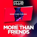 Denis First - James Hype feat Kelli Leigh More Than Friends Denis First…