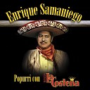Enrique Samaniego - Tampico Hermoso Paso del norte Las gaviotas El buque de mas…