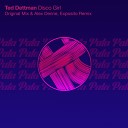 Ted Dettman - Disco Girl Alex Denne Exposito Remix