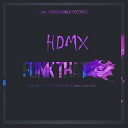 HDMX - Funk That Original Mix
