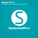 Nuaro - Waves Original Mix