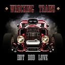 Wrecking Trains - Boogie Woogie