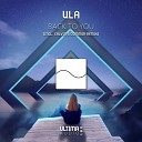 Ula - Back To You Original Mix
