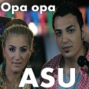 ASU - Opa opa Feat Claudia