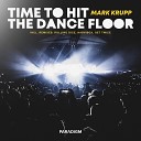 Mark Krupp - Time to Hit the Dancefloor Get Twice Remix