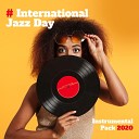 Amazing Chill Out Jazz Paradise - Mix of Blue Rhythms