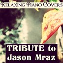 Relaxing Piano Covers - 93 Million Miles