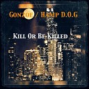 Hampd o g GONZOE - Kill or Be Killed