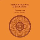 Markus Stockhausen Alireza Mortazavi - Dance of Life