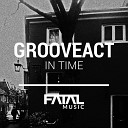 Grooveact - In Time Original Mix