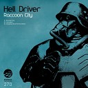 Hell Driver - Raccoon City Original Mix