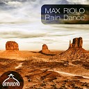 Max Riolo - Rain Dance Original Mix