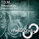 T O M - Retrolution La Soul Remix