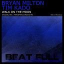 Bryan Milton - Walk On The Moon