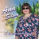 Ana Silva - Minha Casa Teu Mundo