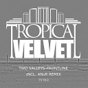 Two Valleys - Frontline ANoR Remix