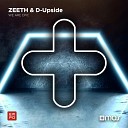 Zeeth D Upside - We Are Epic