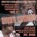 Mz Diva - When I Say the Diva Standup Introduction Live