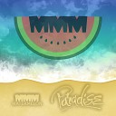 MMM Watermelon - Paradise Radio Edit