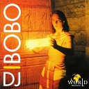 D J Bobo - Don t stop the music