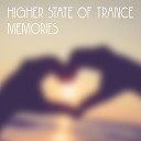 Higher State of Trance - Memories Radio Version