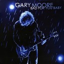 Gary Moore - Do You Ever Feel Lonely