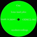 Lotus Land Pilot - Out Original Mix