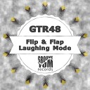 Flip & Flap - Laughing Mode (Adam Twelve Re-Mode Remix)