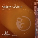 Sergy Casttle - Jupiter Original Mix