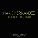 Marc Hernandez - Unforgotten Night