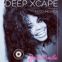 Deep Xcape feat Felo Morez - Just Smile Amapiano Remix