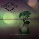 Projekt Ich feat Erik Stein - This Time I m over You Steve s Remix