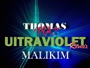 Malikim - Ultraviolet feat Thomas Mraz Remix