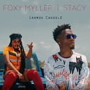 Foxy Myller feat Stacy - Lanmou cagoul