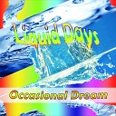 Luiqid Days - Happy Land