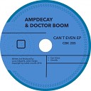 AmpDecay Doctor Boom - Literally Original Mix
