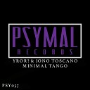 YROR Jono Toscano - Minimal Tango Original Mix