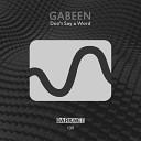 GabeeN - Break Through The Silence Original Mix