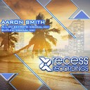Aaron Smith AUS - Suplex Original Mix