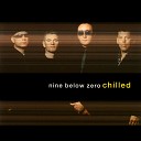 Nine Below Zero - White Boys Lost in the Blues