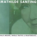 Mathilde Santing - Mind Over Matter Live