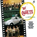 The Quiets - La strada