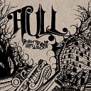 Hull - Wake The Heavens Reveal The Sun