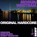 MOGUAI Westbam - Original Hardcore
